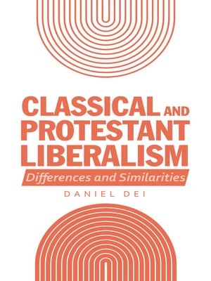 cover image of Classical and Protestant Liberalism